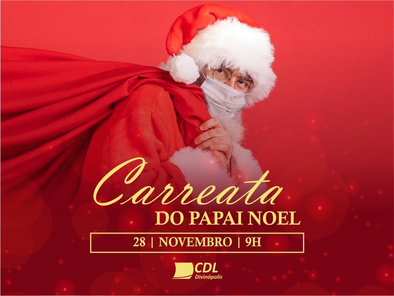 Carreta da Alegria com Papai Noel percorre Mirassol neste sábado (18)