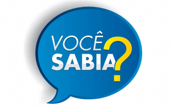 VOCÊ SABIA?